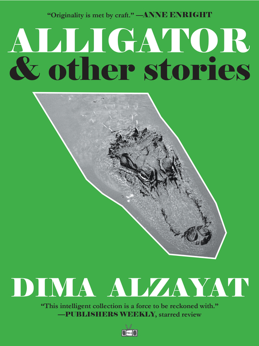 Title details for Alligator by Dima Alzayat - Available